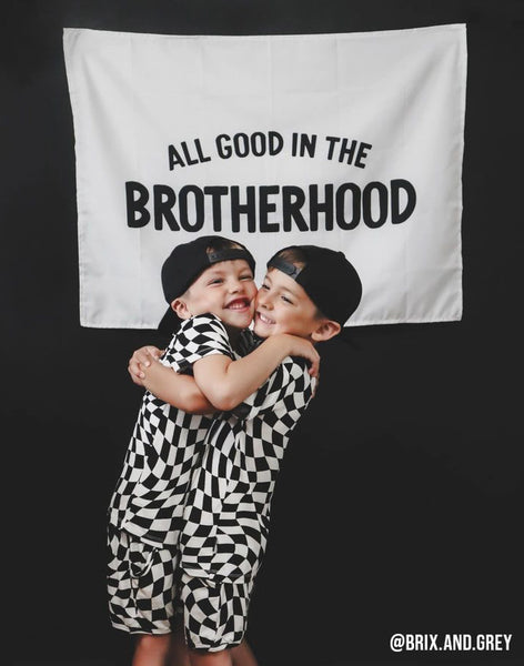 All Good in the Brotherhood Banner