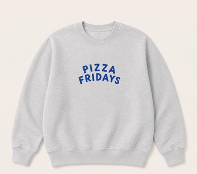 Pizza Fridays Sweatshirt